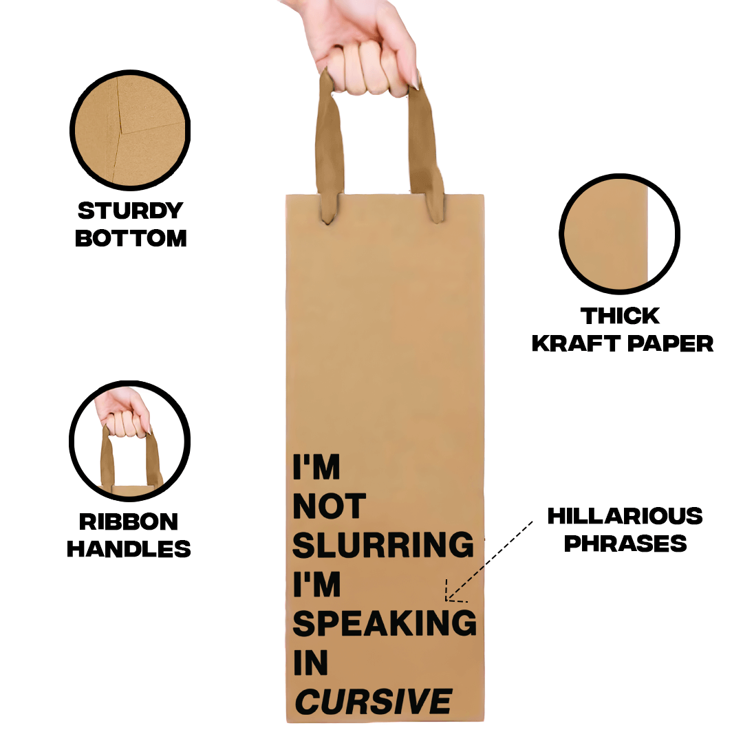 "I'm Not Slurring I'm Speaking in Cursive" wine gift bag – Funny and eco-friendly paper wine bag.