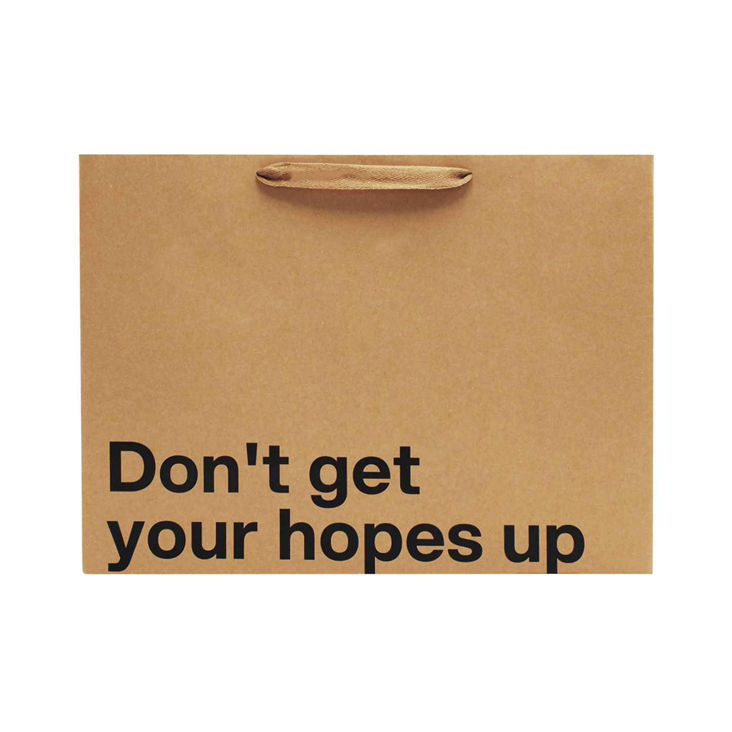 Don't Get Your Hopes Up large gift bag, a funny gift bag in kraft material with a brown ribbon handle.