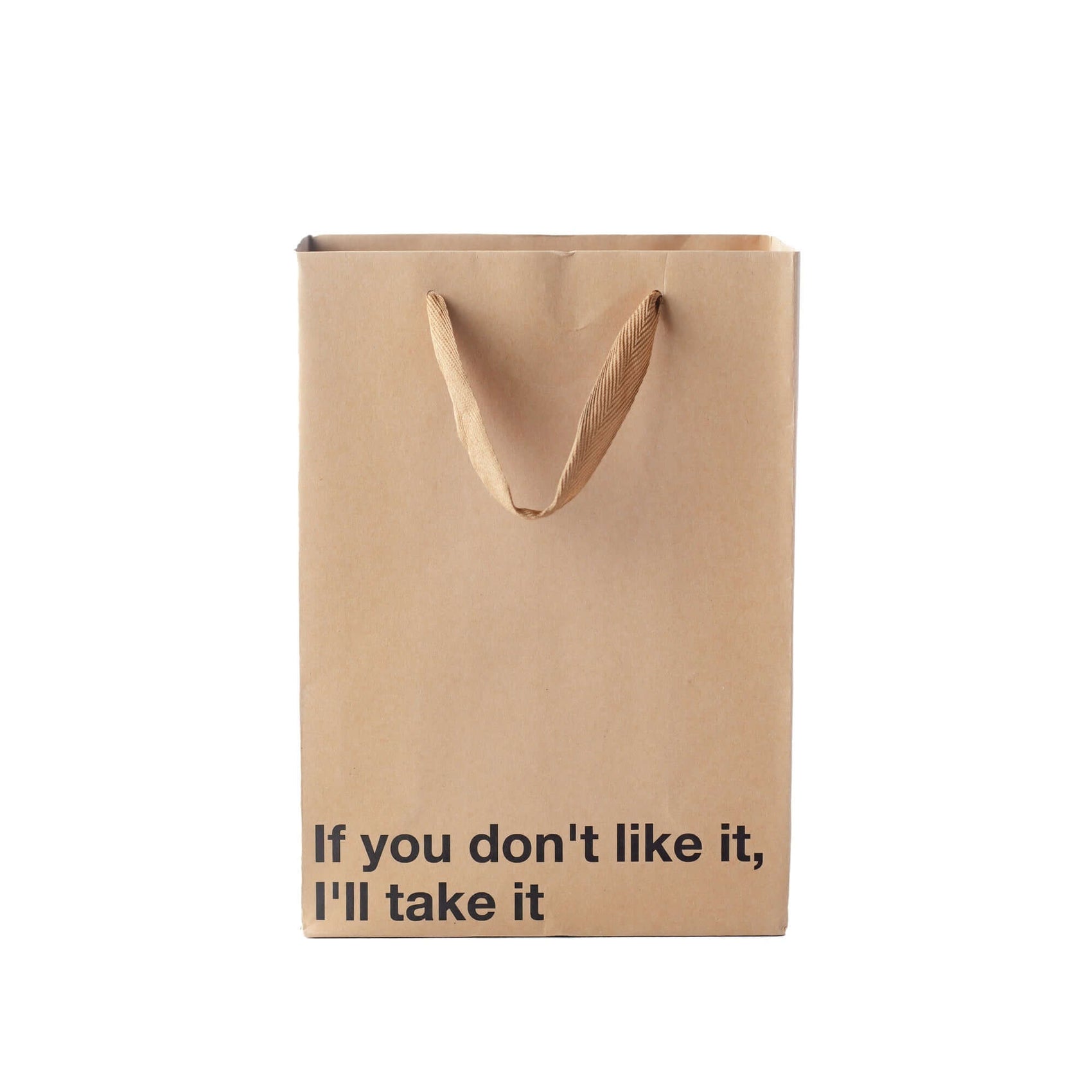 Funny gift bag featuring the cheeky phrase 'If you don't like it, I'll take it' on a kraft material.