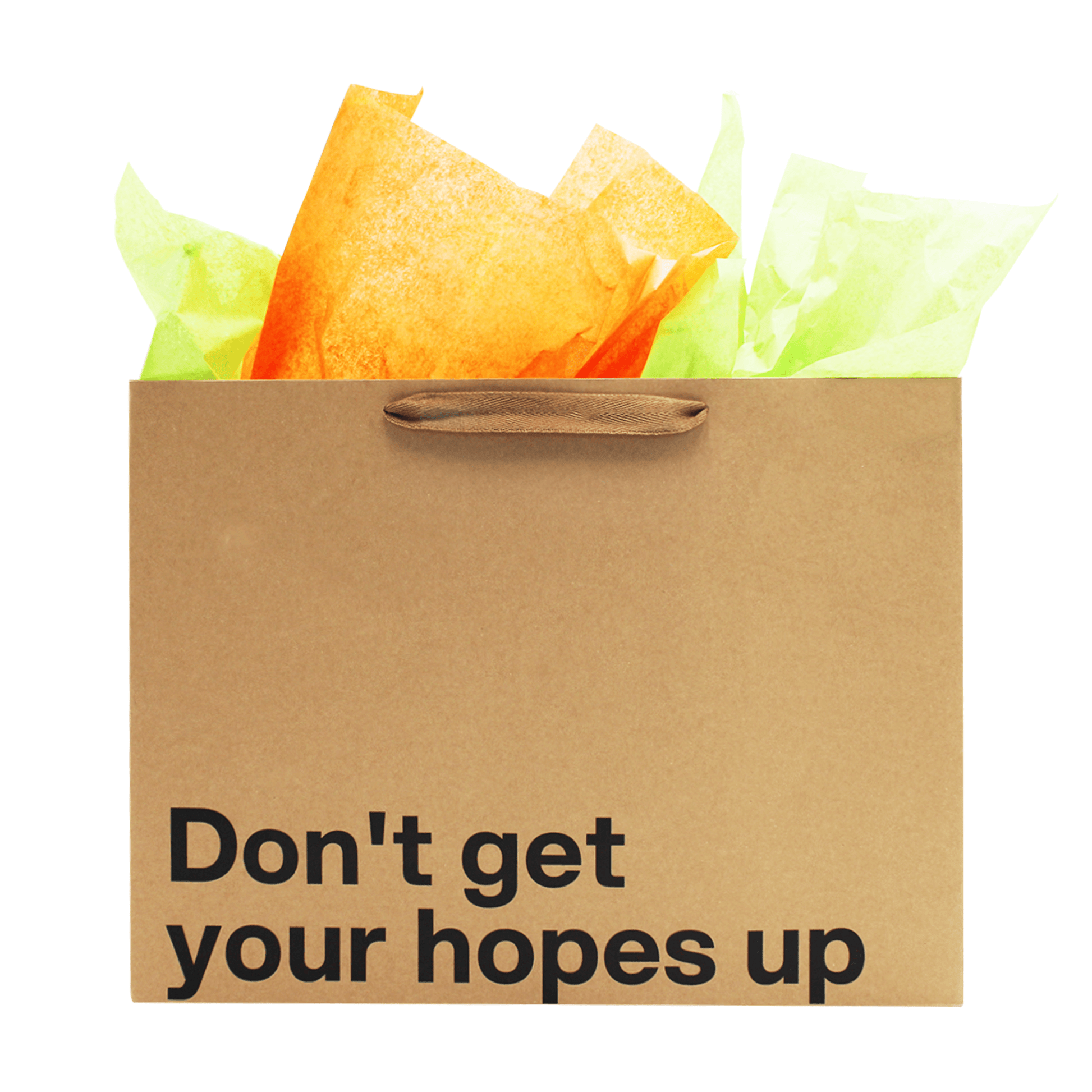 Funny gift bag with the phrase 'Don't get your hopes up' and colorful tissue paper filling.