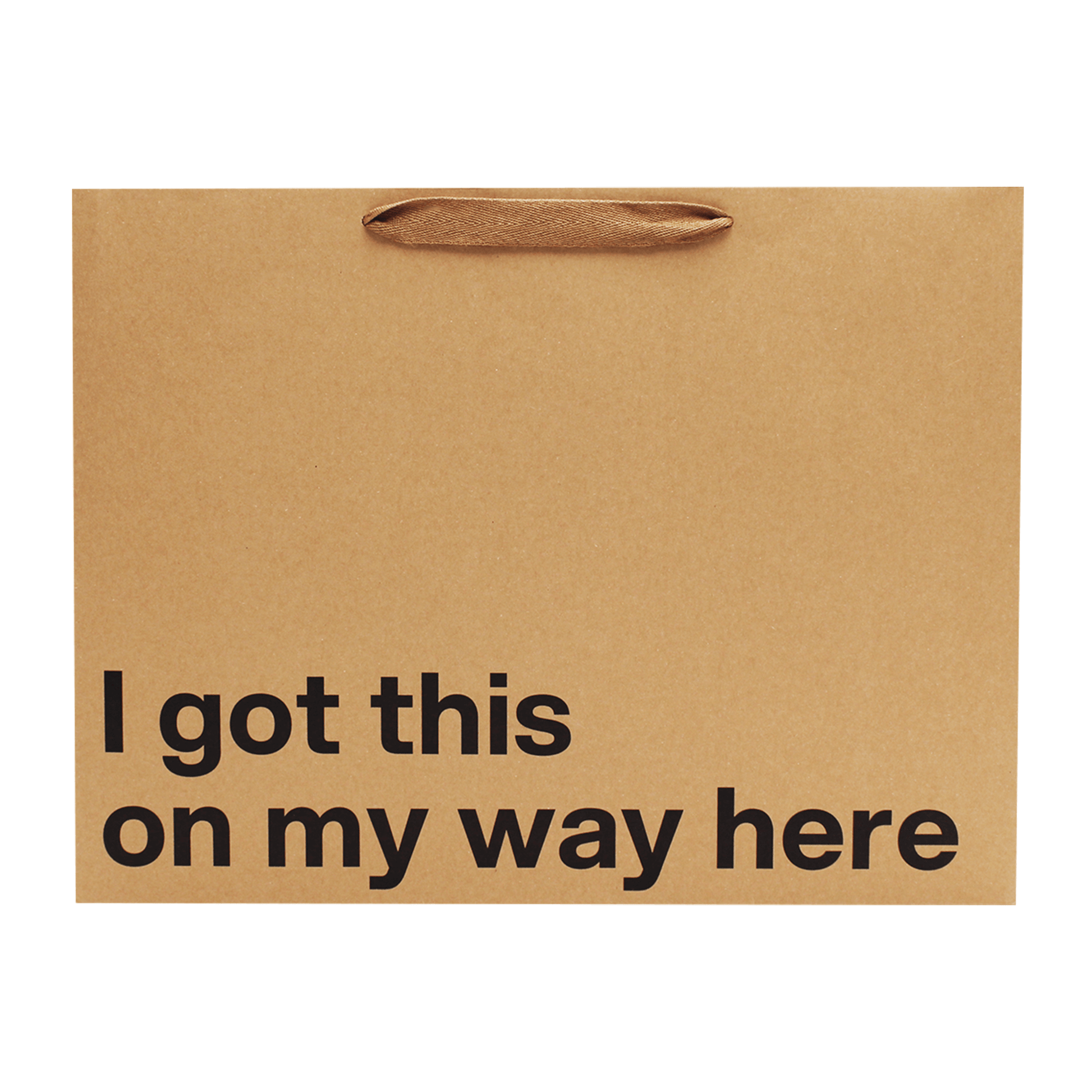 Funny gift bag with kraft material and brown ribbon handle, featuring the text 'I got this on my way here'.