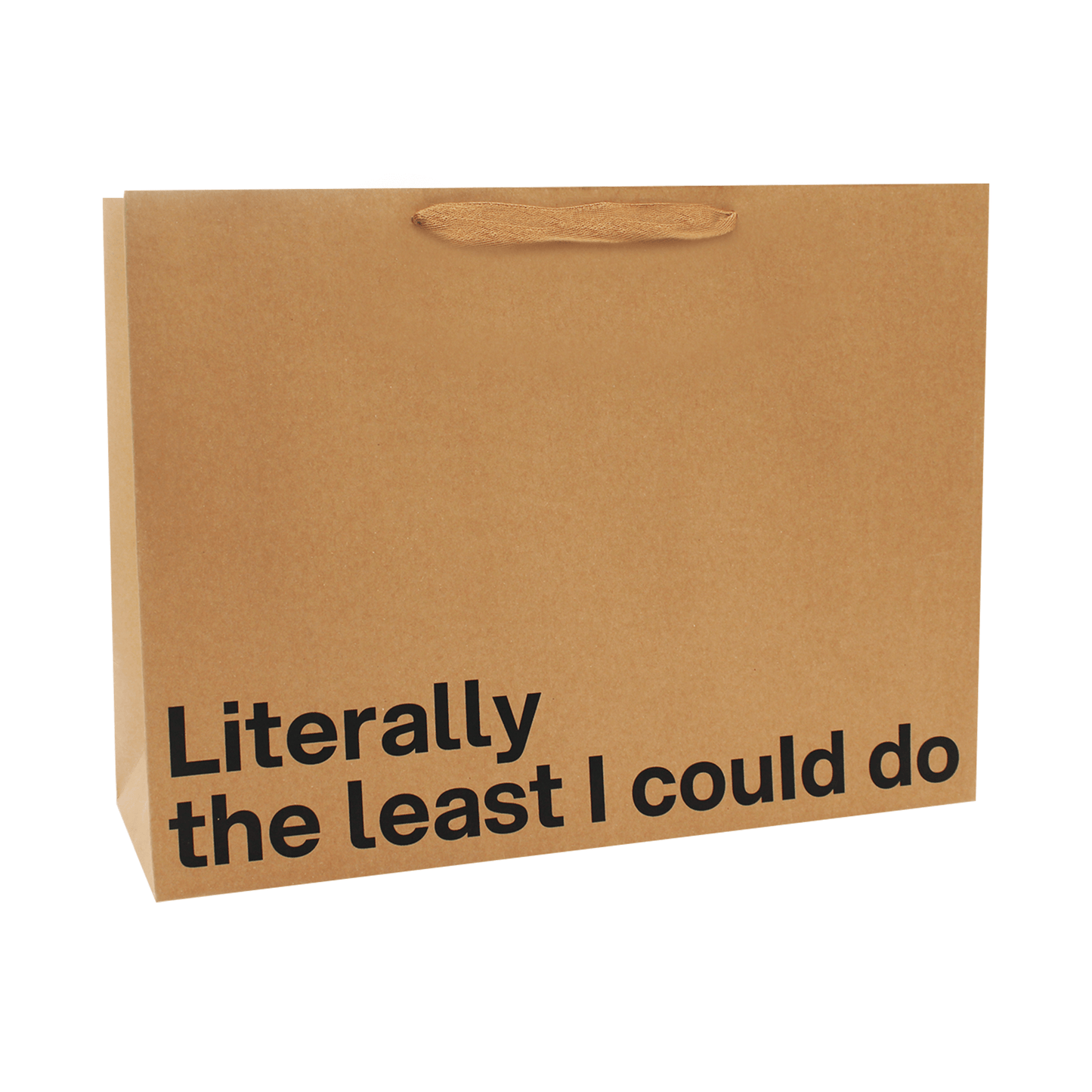 Large kraft gift bag with the phrase 'Literally the least I could do', perfect for a funny gift bag.