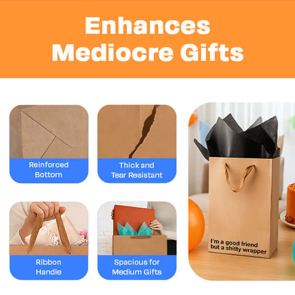 Funny gift bag with the phrase "I'm a good friend but a shitty wrapper" and features like reinforced bottom and ribbon handle.