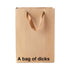 Funny gift bag with the phrase &